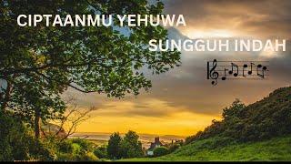 CiptaanMU Yehuwa, Sungguh Indah (Yes  40:28; Ayub 38:4-9)