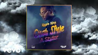 Rygin King - Cyah Style A Styler (Official Audio)