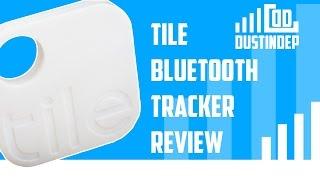 Tile Bluetooth Tracker Unboxed & Review!