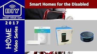 Disability Access w/  Amazon Echo Dot, SmartThings, Logitech Harmony Hub & Smart Home Automation