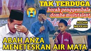 PERNAH JUARA ADZAN DI MEKKAH || LANGSUNG DAPAT HADIAH DARI ABAH ANZA