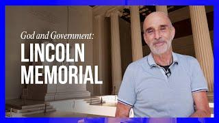 God and Government: Lincoln Memorial