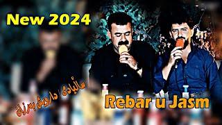 Jasm Chwchani u Rebar Masooi 2024{goray taebat}music.Derin sabr {salyady Darwesh Barzan}by Lawe 4k