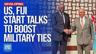 US, Fiji Start Talks To Boost Military Ties | Dawn News English