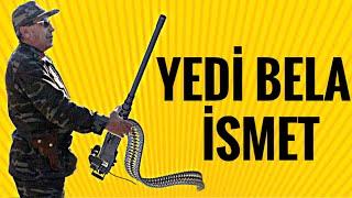 BİR ASKERİ İÇİN İLÇEYİ CEHENNEME ÇEVİREN EFSANE KOMUTAN : İSMET YEDİYILDIZ ( YEDİ BELA İSMET )