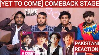 [Bts - Yet to come] Comeback stage - Abaid Official - Pakistani Reaction