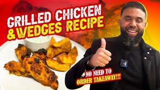 Grilled chicken, potato wedges & tzatziki | Don’t order just cook, eat & enjoy…