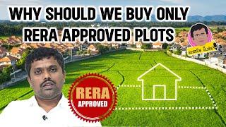 Why should We buy only RERA approved house plots ? Is it safe to buy plots which are RERA approved