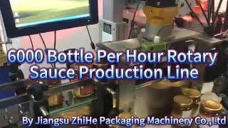 6000 Bottle Per Hour Rotary Sauce Production Line By Jiangsu Zhihe Packaging Machinery Co.,Ltd