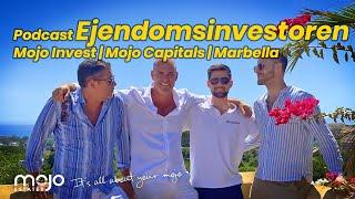 Ejendomsinvestoren på Solkysten | Podcast | Mojo Invest & Mojo Capitals (DK)