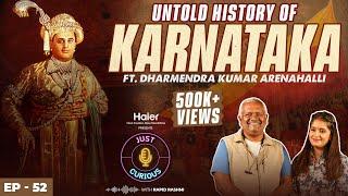 Dharmendra Kumar-History of Karnataka, Mysore Kingdom, KRS DAM, Unknown Facts About Bangalore & More