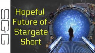 The Hopeful Future of Stargate Short Version