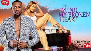 Mend My Broken Heart (NEW HIT MOVIE)- UCHE MONTANA & EDDIE WATSON 2024 Nig Movie