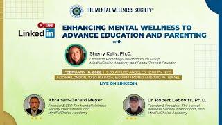 Enhancing Mental Wellness to Advance Education and Parenting