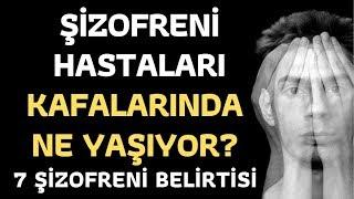 Şizofreni Nasıl Anlaşılır? Sadece Şizofreni Hastalarının Yaşadığı 7 Belirti