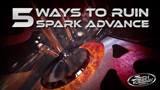 5 Ways to Ruin Spark Advance