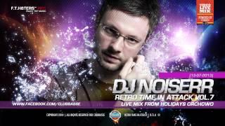 DJ NOISERR live audio @ Holidays (edycja 7 R.T.I.A ©)