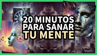 El Silencio que Te Habla: 20 Minutos para Sanar tu Mente