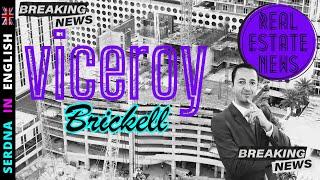 Viceroy Brickell Developed by The Related Group