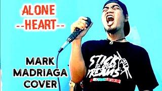 ALONE - HEART - MARK MADRIAGA (RUSH) COVER