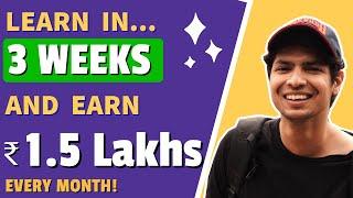 5 Skills You Should Learn To Make Thousands Of Rupees Every Day