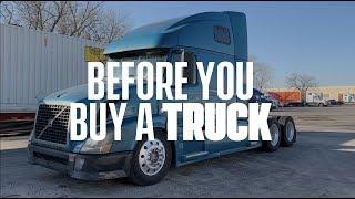 Before you buy a truck. How to buy a semi truck