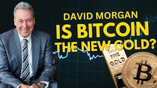 Could Bitcoin Replace Gold and Silver? David Morgan Weighs In