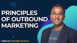 Principles of Outbound Marketing - Spotlight Session with Solomon Thimothy