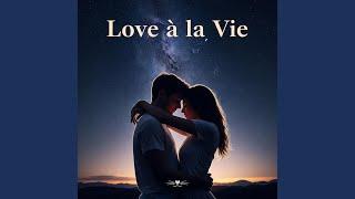 Love à la Vie (Special Version)