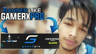 How To Make Banner Like GamerXPro In PixelLab ll Editing Craze ll