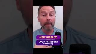 CCO is the NEW CTO. Why In House Beats Consulting!