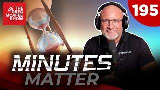 TGMS Ep: 195 Minutes Matter - Mastering Your Day, Mastering Your Life