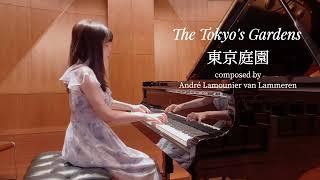 "The Tokyo's Garden" 東京庭園composed by André Lamounier van Lammeren