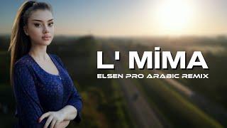 Arabic Remix - L' mima (Prod. Elsen Pro)