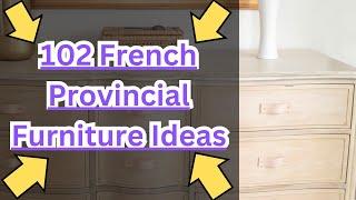 Timeless Elegance: French Provincial Furniture Extravaganza! 