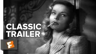 To Have and Have Not Official Trailer #1 - Humphrey Bogart, Lauren Bacall Movie (1944) HD