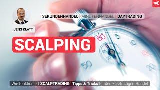 Scalping Tutorial  Der kurzfristige Handel erklärt  Scalping Strategie für Anfänger  Tipps