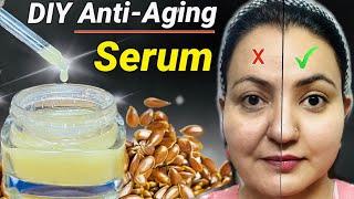 HOMEMADE *ANTI-AGEING* SERUM : Remove Wrinkles,Fine Lines, Spots & Get Young Tight Skin Naturally