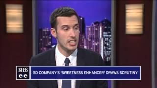 San Diego Company’s New ‘Sweetness Enhancer’ Draws Scrutiny