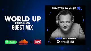 Derya Mersinoglu - World Up Radio Show 358