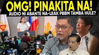 Heto Na-Exp0se na Kumalat ang Leaka/ge-na Usapan ni ABANTE? Pinakita ni VpSara Hule BBM-Tamba-Kamara