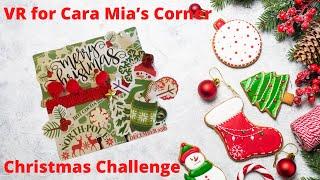 VR for Cara Mia’s Corner Christmas Challenge December 6 2021