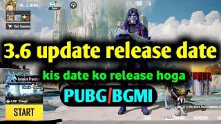 3.6 update Release Date confirm 100% | Honor Spin Release Date | Pubg/Bgmi best update release fix