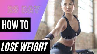 How to lose weight fast in 28 Days| weightlose 2021