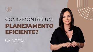 Como montar um planejamento eficiente?