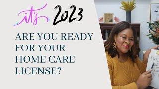 Homecare Series| It's 2023, Let's Get Licensed! | New Year, New Goals!