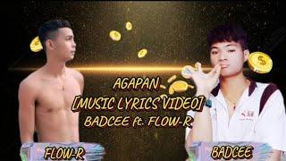 AGAPAN  [Badcee ft. Flow-R] (official music lyrics video) [PARODY: Galbest ]