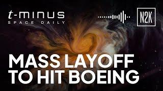 Mass layoff to hit Boeing.