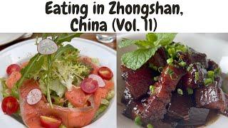 Culinary Journey In Zhongshan, China: Experiencing A Little Bit Of Everything! (Vol.11)