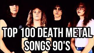 TOP 100 DEATH METAL 90's